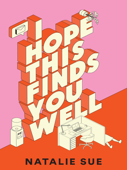 Title details for I Hope This Finds You Well by Natalie Sue - Available